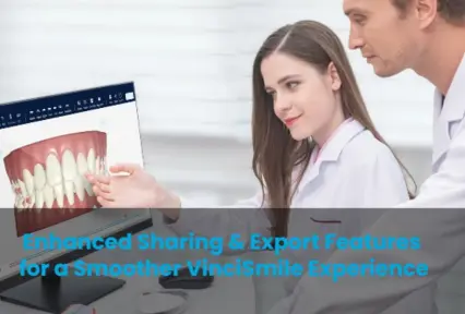 Enhanced Sharing & Export Features for a Smoother HUGE DENTAL Experience